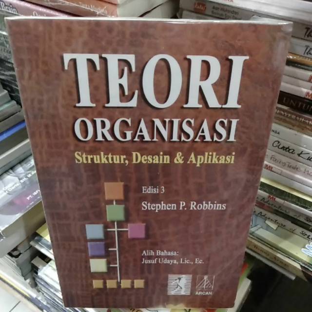 

Buku Teori Organisasi Struktur,Desain dan Aplikasi