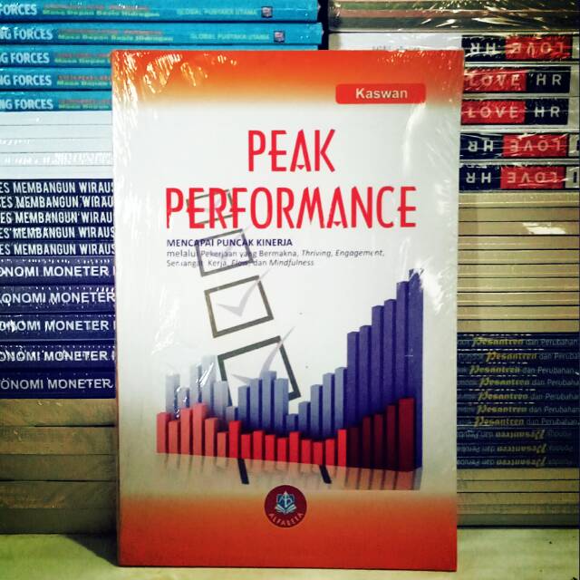 PEAK PERFORMANCE MENCAPAI PUNCAK KINERJA.