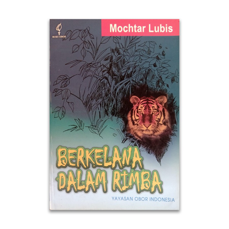 Berkelana dalam Rimba
