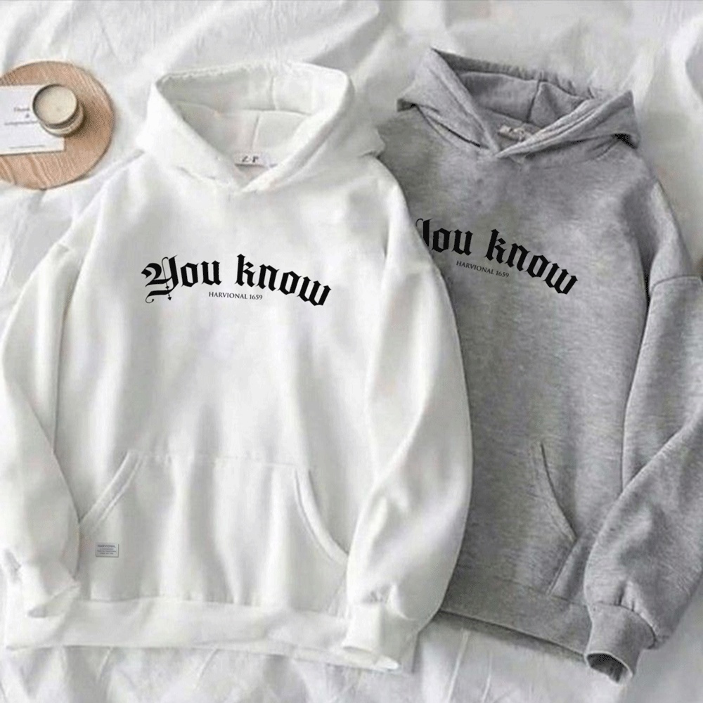 Parisdivarious Sweater Hoodie Jemper You Know Bahan Fleece Size S - XXL (Pria &amp; Wanita)