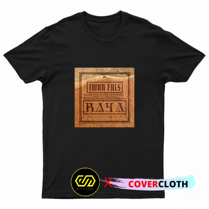 Kaos Iwan Fals Raya