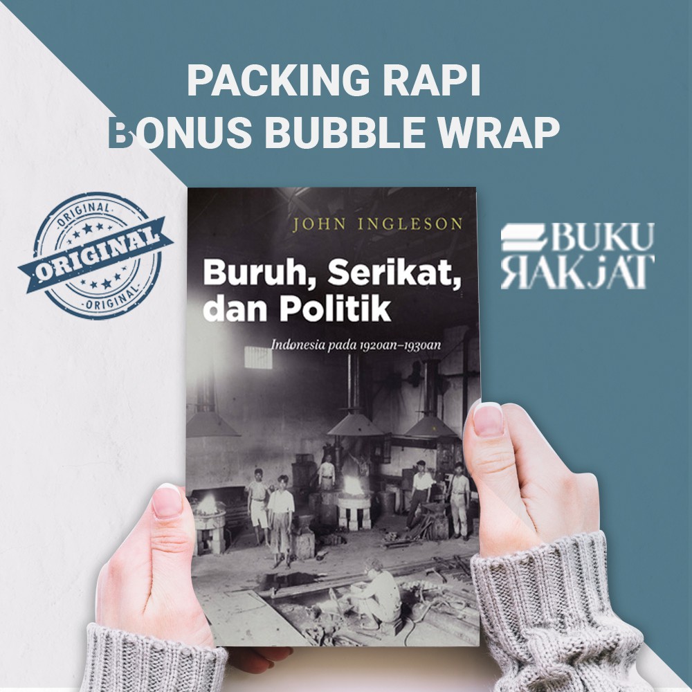 Buruh, Serikat, dan Politik