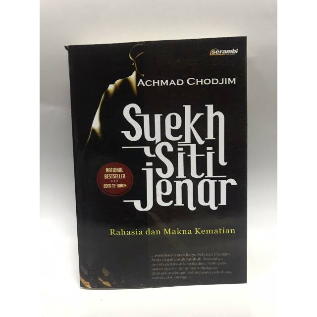 Syekh siti jenar (rahasia dan makna kematian) - achmad chodjim