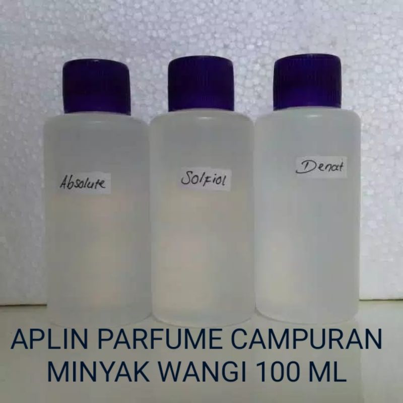 Campuran parfum absolute,solfiol,denat isi 100 ml
