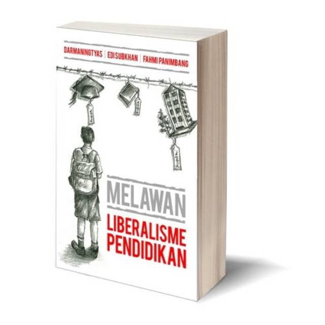 Buku Melawan Liberalisme Pendidikan