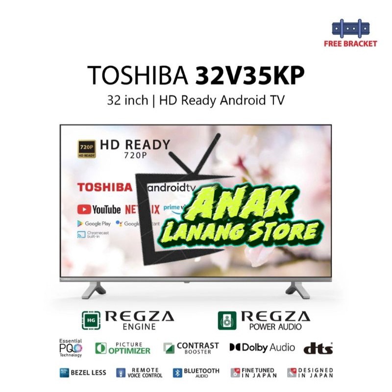 TOSHIBA LED TV 32 INCH 32V35KP ANDROID DIGITAL TV REGZA BAZELLESS 32V35