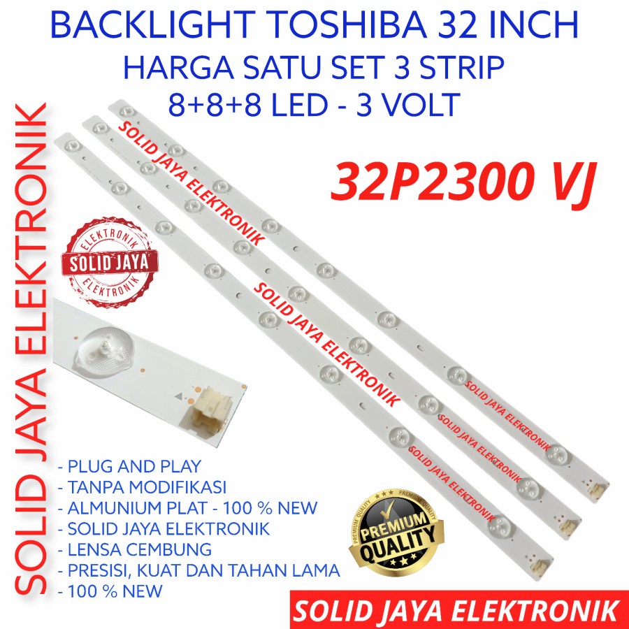 BACKLIGHT TOSHIBA 32P2300 VJ 32P2300VJ 32 P 2300 8K 3V BL LAMPU LED TV 8 KANCING 3 VOLT 8K 3V BL TV