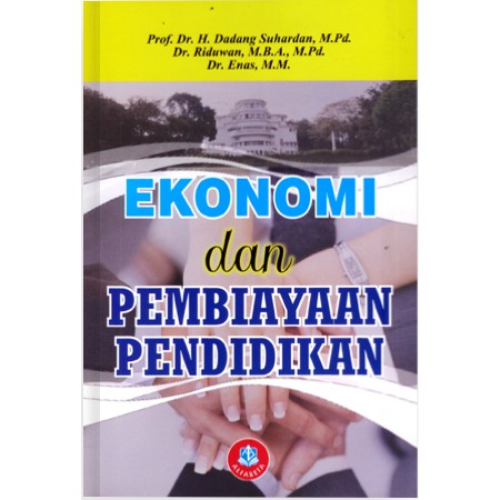 

Buku Ekonomi dan Pembiayaan Pendidikan Dadang Suhardan