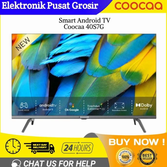 LED TV COOCAA 40S7G 40" 40 INCH SMART TV ANDROID 11 BOUNDLESS SCREEN