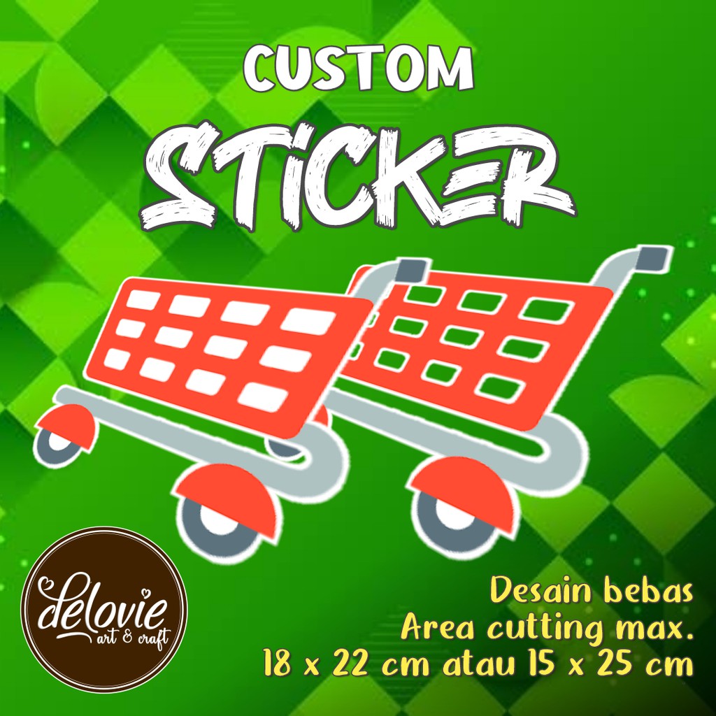 

delovie.art CUITTING STIKER BENTUK DAN DESIGN BEBAS CUSTOM MURAH FREE DESIGN MIN 5 SET