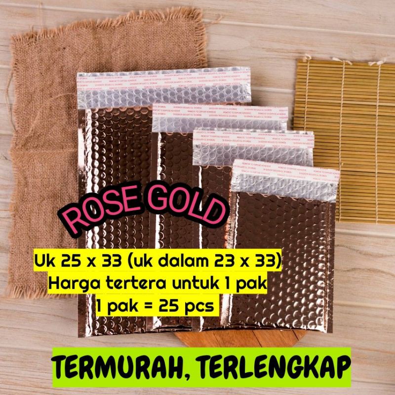 

amplop plastik bubble rose gold 25x33 (uk dalam 23x33) packing online - 1 pak isi 25 pcs