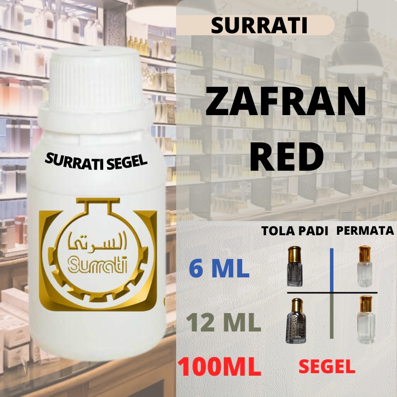 [ZAFRAN RED] BIBIT PARFUM SURRATI 6ML/12ML/100ML SAFRON MERAH / MINYAK WANGI JAFARON BEST SELLER ARO