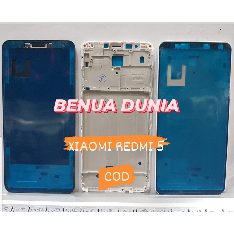 FRAME XIAOMI REDMI 5 - TULANG HP FRAME XIAOMI REDMI 5 - BENUA DUNIA