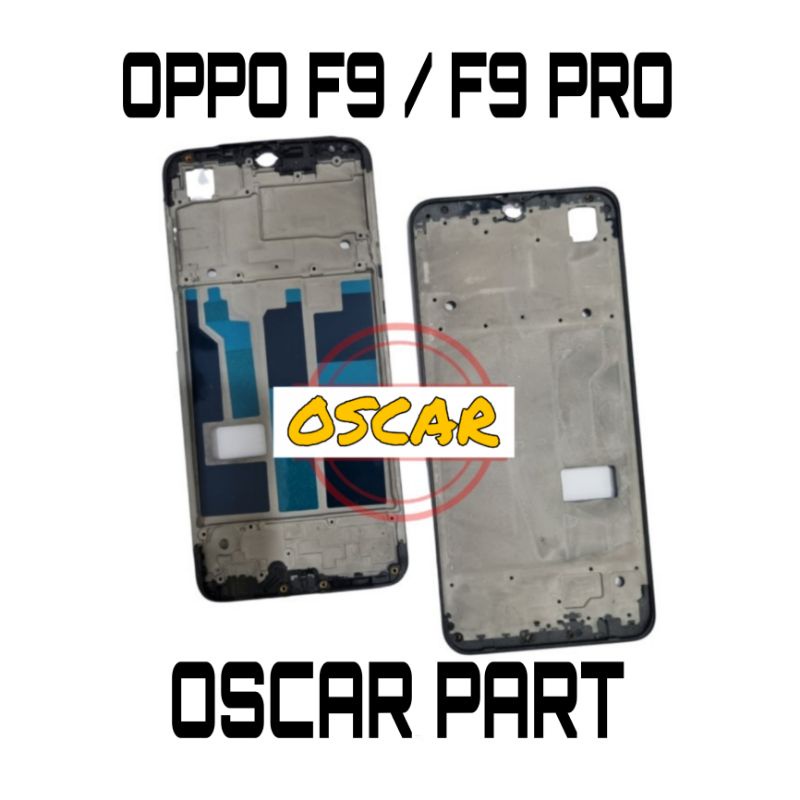 FRAME LCD - TULANG LCD - TATAKAN LCD OPPO F9 / F9 PRO