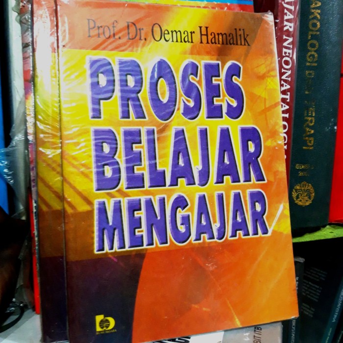 

Proses Belajar Mengajar. Prof. Dr.Oemar Hamalik