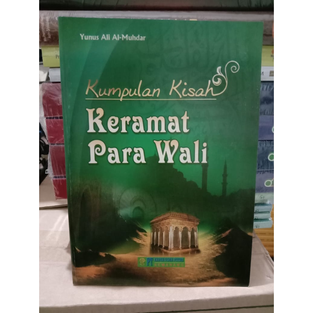 Kumpulan Kisah Keramat Para Wali - Yunus Ali A - TP