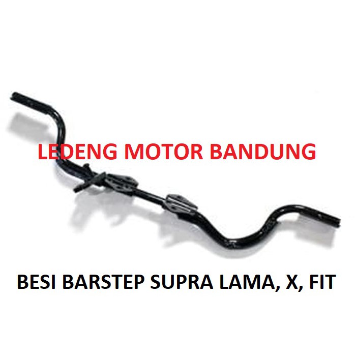 BarStep Supra Lama X Fit Besi Bar Step Lokal