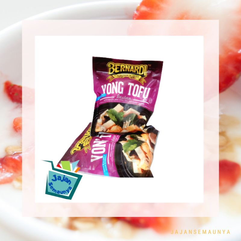 

Bernardi yong tofu instan 300 gr