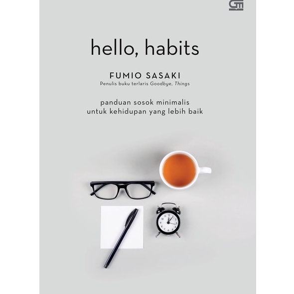 Hello Habits: Panduan Sosok Minimalis untuk Kehidupan yang Lebih Baik-1