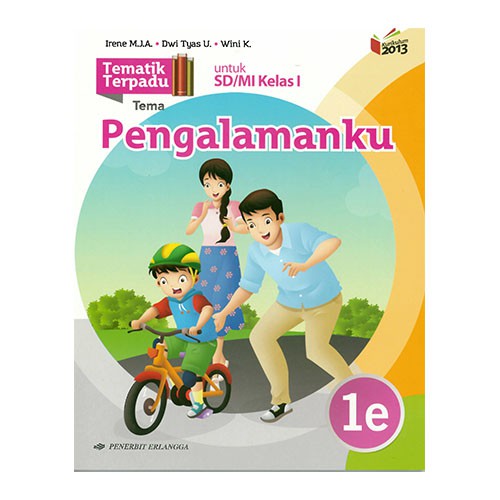 Erlangga - Tematik Terpadu: Pengalamanku 1E/K13N