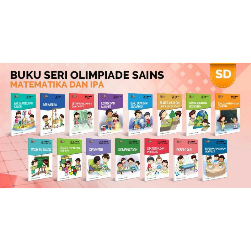 Seri Olimpiade Matematika dan IPA SD Karangan Prof. Yohanes Surya