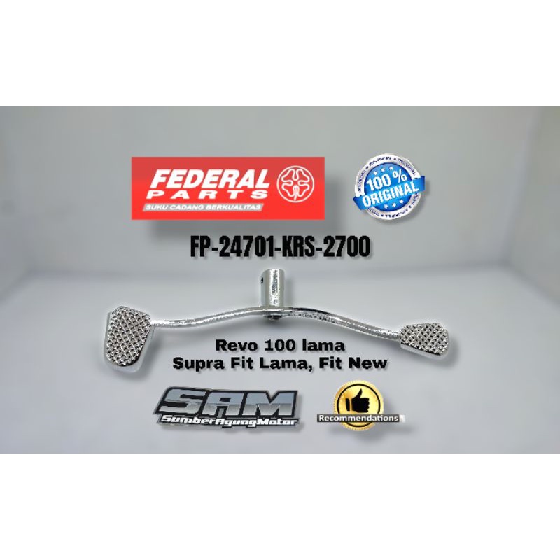 PEDAL VERSNELENG PERSNELING OPERAN GIGI SUPRA FIT LAMA FIT NEW REVO 100 ORI FEDERAL  FP-24701-KRS-27