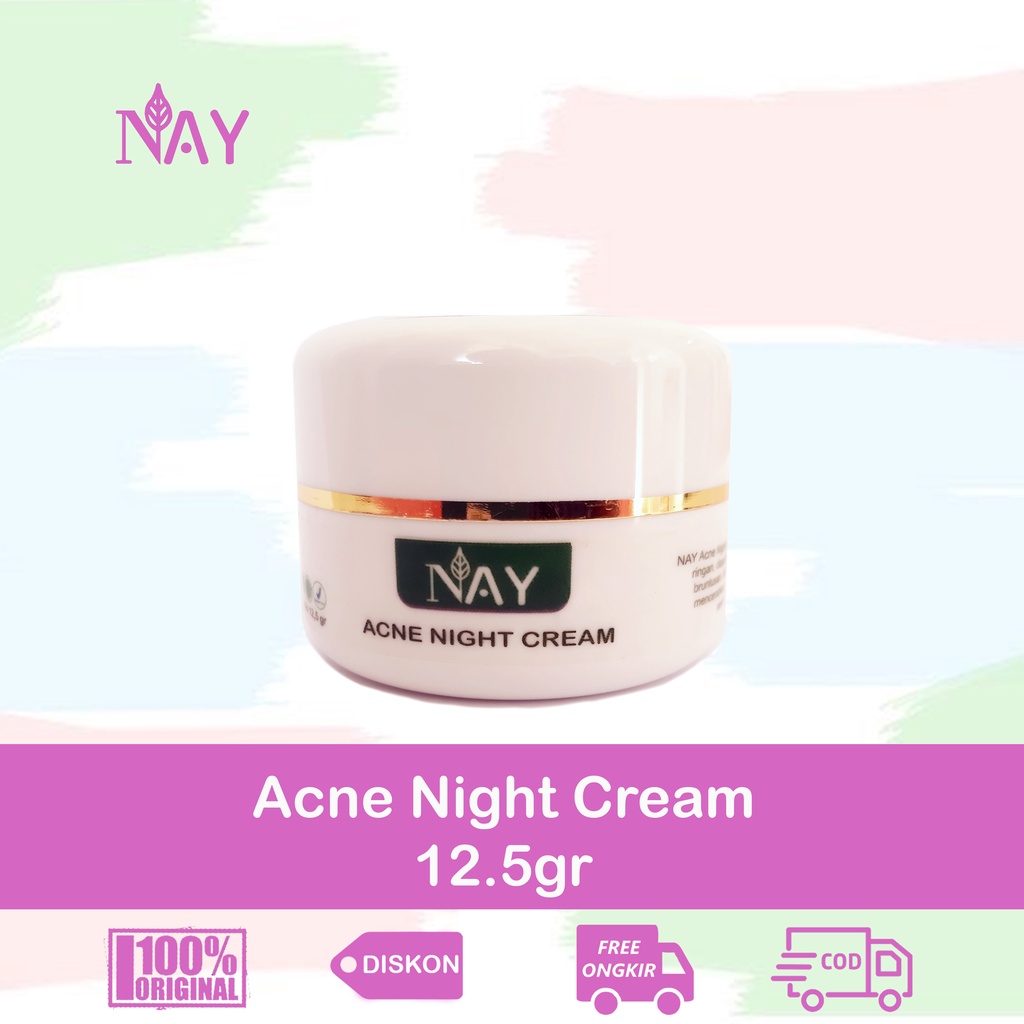 ACNE NIGHT CREAM | KRIM MALAM | MENGURANGI TIMBULNYA JERAWAT | NAY SKINCARE
