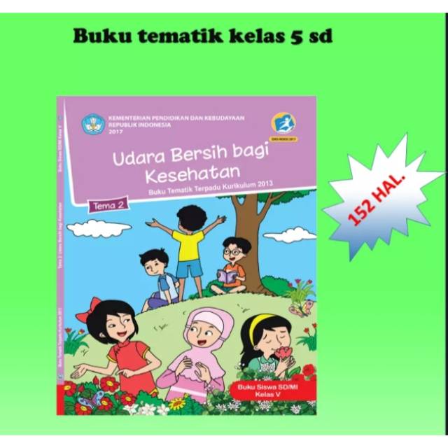 Buku siswa tematik k13 kelas 5 tema 2 udara bersih bagi kesehatan