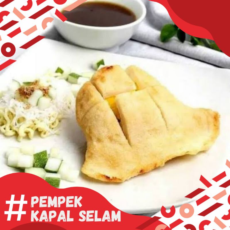 

Pempek Kapal Selam Ikan Gabus Makanan Asli Palembang