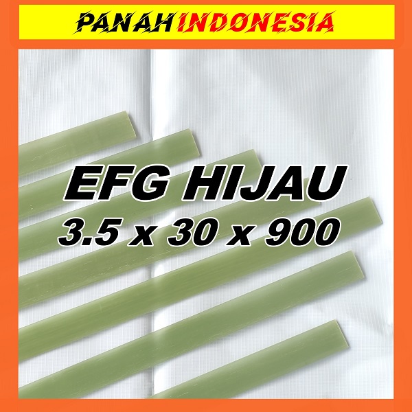 EFG 3.5 x 30 x 900 EFG Fiberglass Bahan Busur Hijau Import Bending Butek Murah