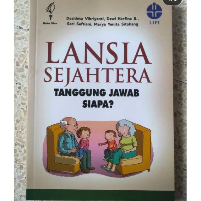 Lansia Sejahtera Tanggung jawab siapa - Deshinta vibriyanti