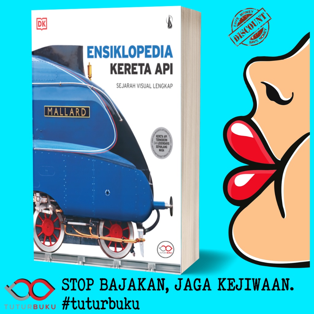 Ensiklopedia Kereta Api - Sejarah Visual Lengkap