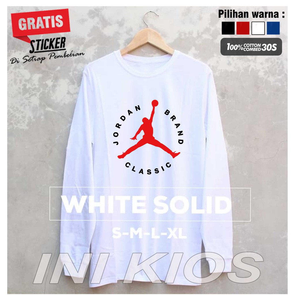 KEREN Baju Kaos LENGAN PANJANG JORDAN BRAND CLASSIC pria wanita Custom DISTRO NEW JORDAN