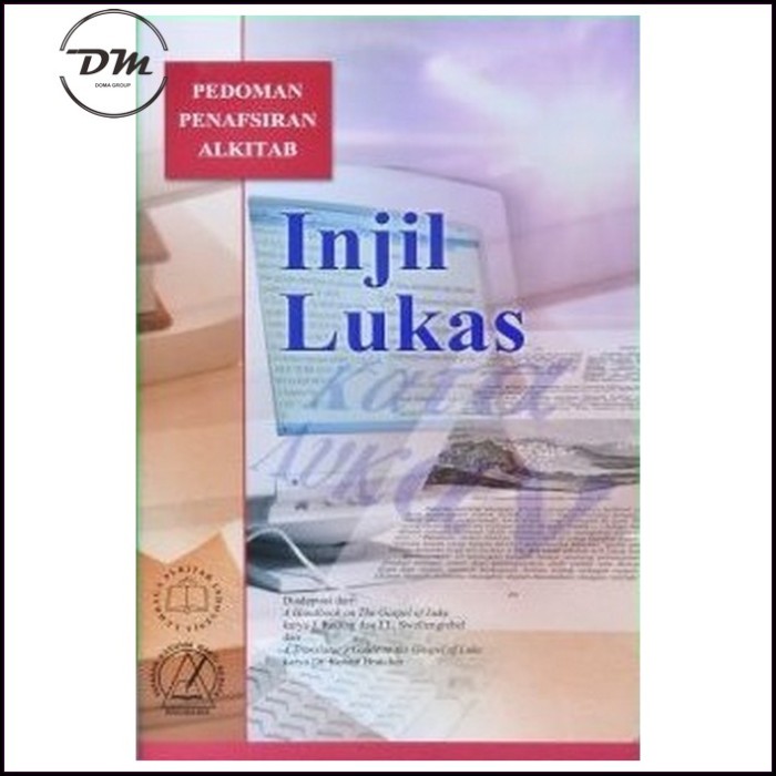 Buku Pedoman Penafsiran Alkitab PPA Lukas - LAI