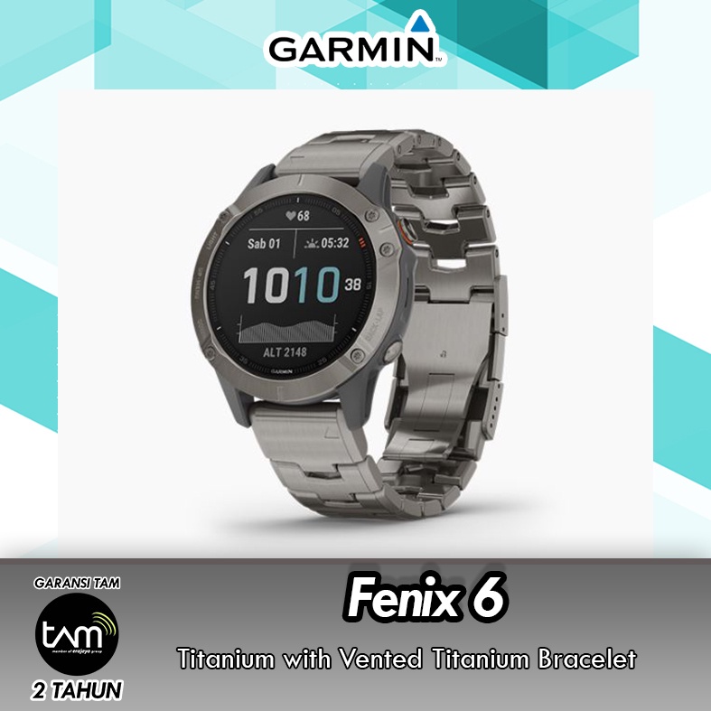 BAYAR DITEMPAT GARMIN Fenix 6 - Titanium With Vented Titanium Bracelet Ori Smartwatch Garansi Resmi