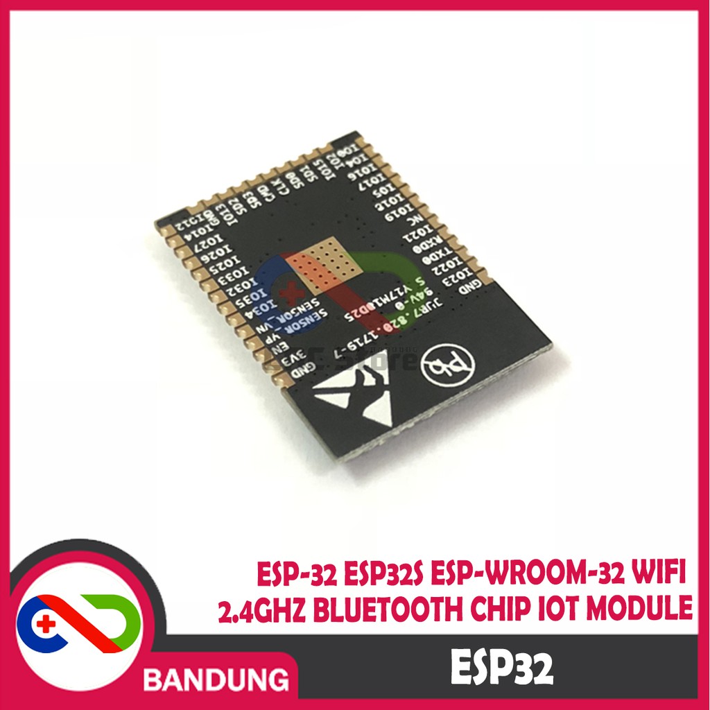 ESP32 ESP-32 ESP32S ESP-WROOM-32 WIFI 2.4GHZ BLUETOOTH CHIP IOT MODULE