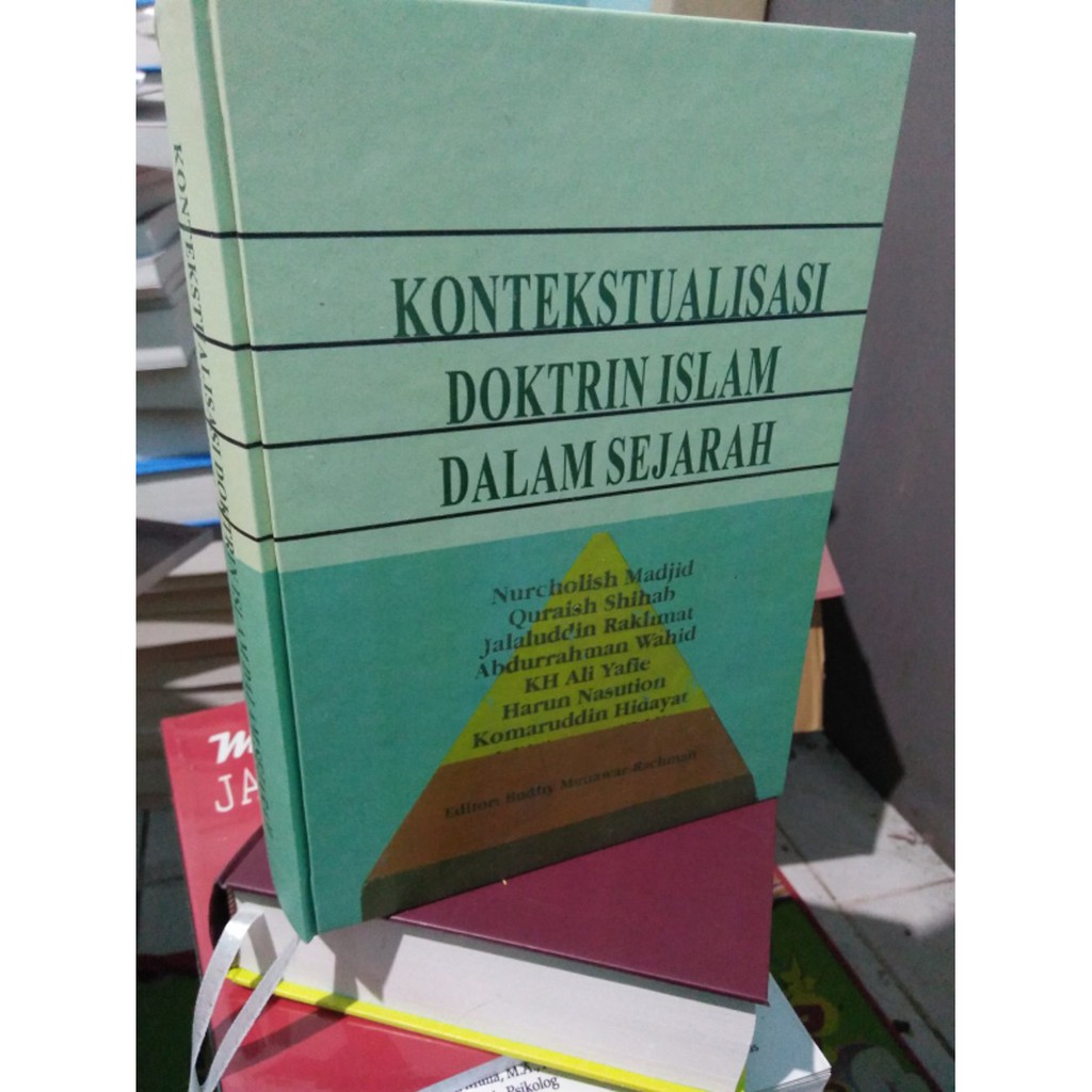 KONTEKSTUALISASI DOKTRIN ISLAM DALAM SEJARAH