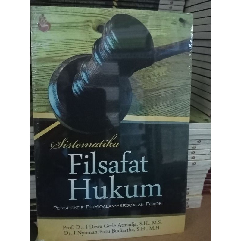 SISTEMATIKA FILSAFAT HUKUM