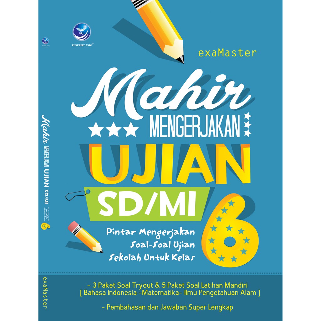 Mahir Mengerjakan Ujian SD/MI Pintar Mengerjakan Soal-soal Ujian Sekolah untuk Kelas 6
