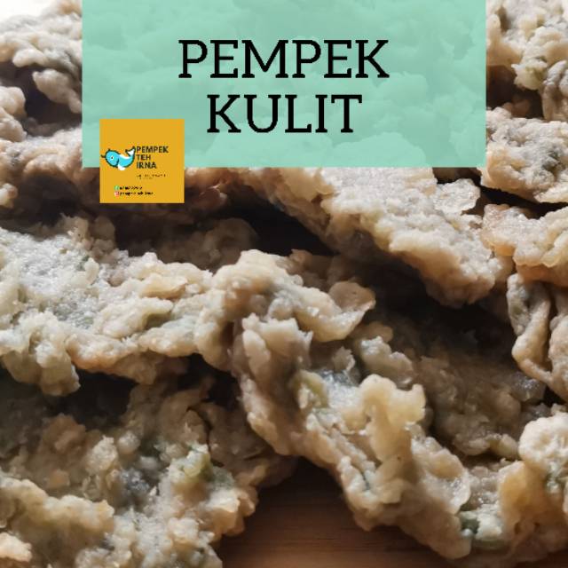 

Pempek Kulit Teh Irna