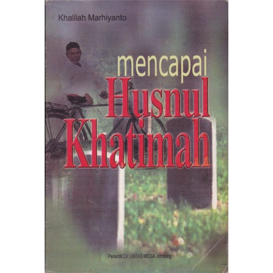 Mencapai Husnul Khatimah