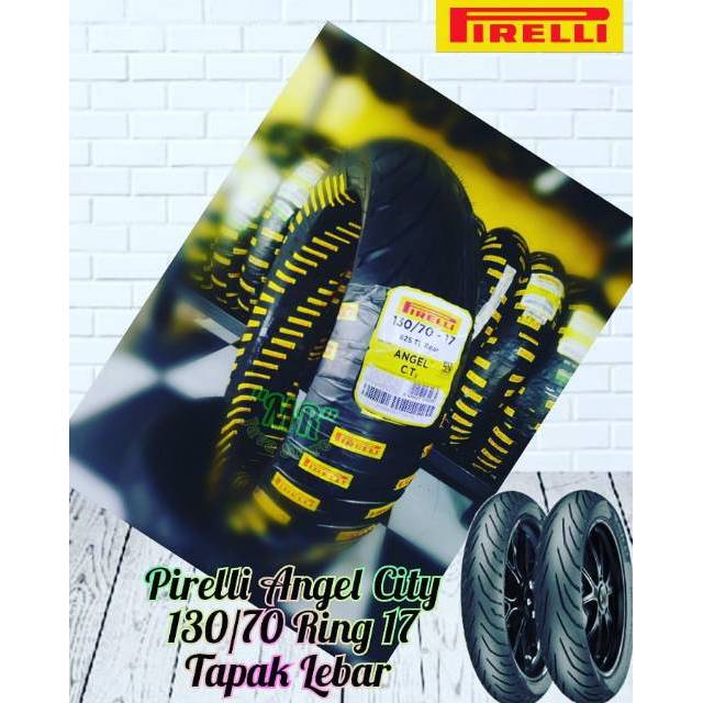 pirelli Angel City 130-70 Ring 17 For vixion cb150r megapro pulsar r15 xabre