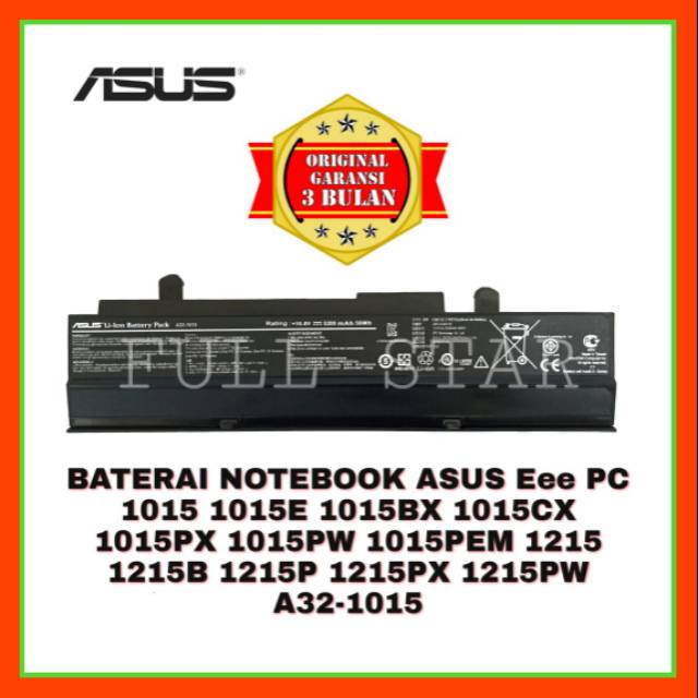 Baterai Notebook Asus Eee PC 1215B 1215P 1215PX 1215 1015 1015CX 1015E 1015PW 1015PX 1015BX A32-1015