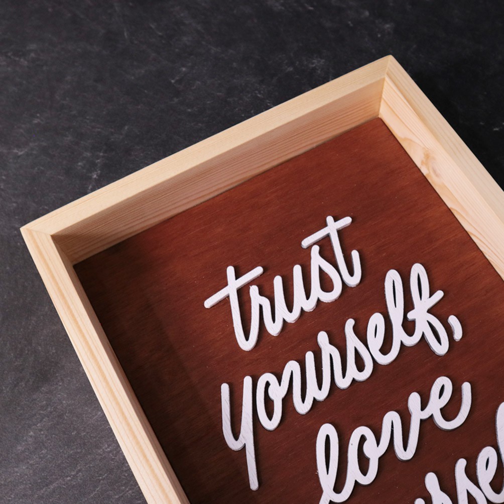 Magna Wooden Frame | Trust Yourself | 21 x 30 cm | Hiasan Dinding Kayu