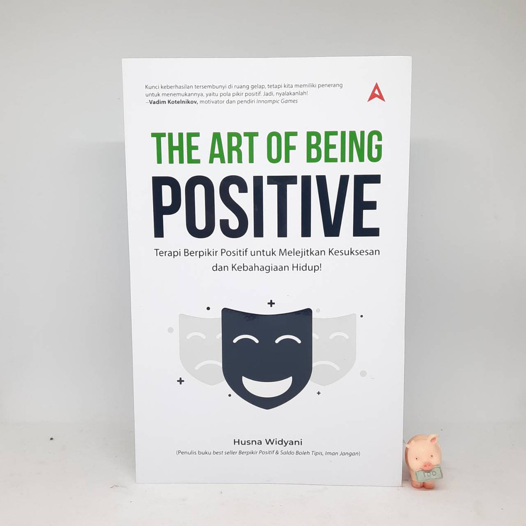 The Art Of Being Postive - Husna Widyani