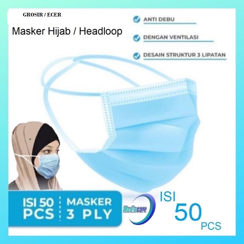 Masker Hjiab 3PLY 50 pcs / Masker Earloop 3PLY 50 pcs / Masker Headloop 3 PLY/  isi 50 pcs Medis Masker Bedah 3ply isi 50pcs TANPA BOX