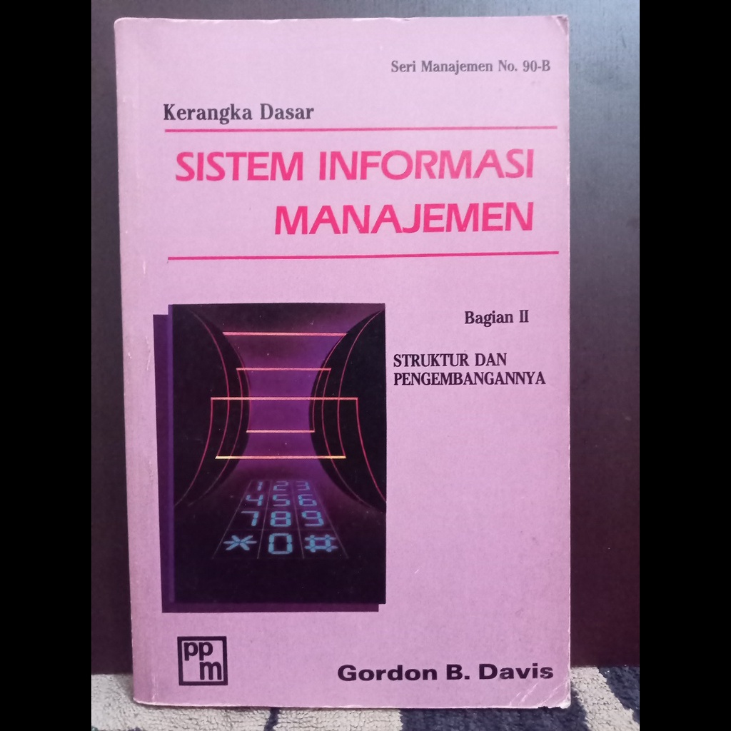 Jual Buku - Kerangka Dasar Sistem Informasi Manajemen Bagian II (Gordon ...