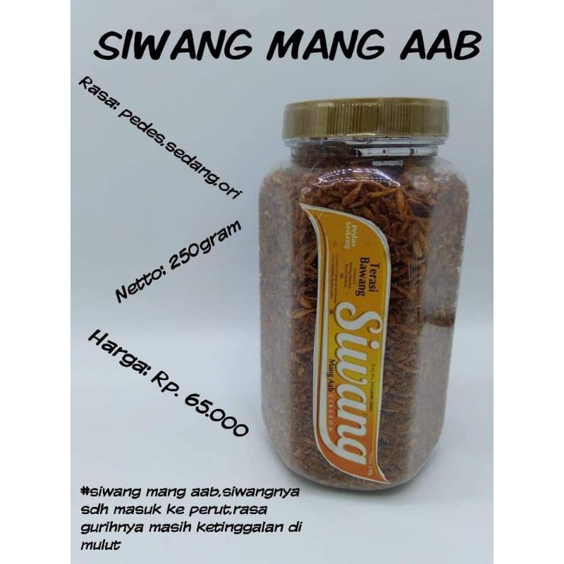 

SIWANG MANG AAB 250 GRAM TERASI BAWANG CIREBON HARGA DIFOTO ITU HARGA TAHUN KEMARIN
