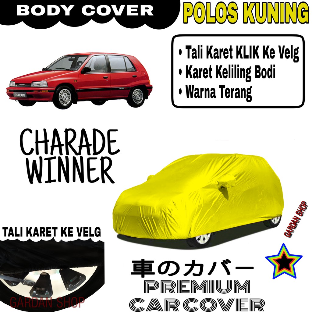 Sarung Mobil CHARADE WINNER Polos KUNING Body Cover Penutup Body Winner PREMIUM Kuning