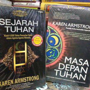BUKU RELIGI & SPIRITUAL SEJARAH TUHAN & MASA DEPAN TUHAN  ( KAREN ARMSTRONG )